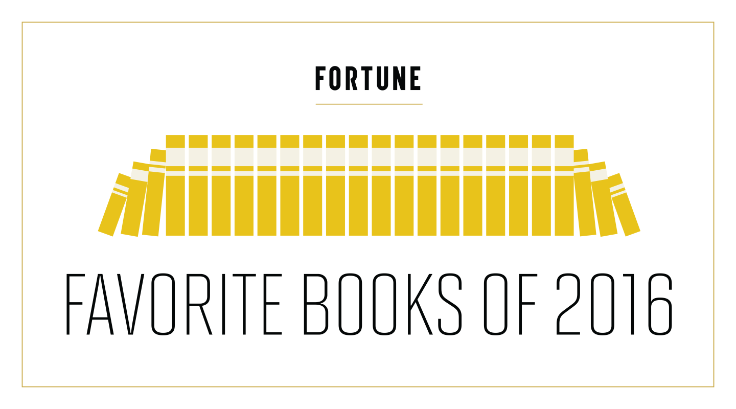 Fortune’s Favorite Books of 2016