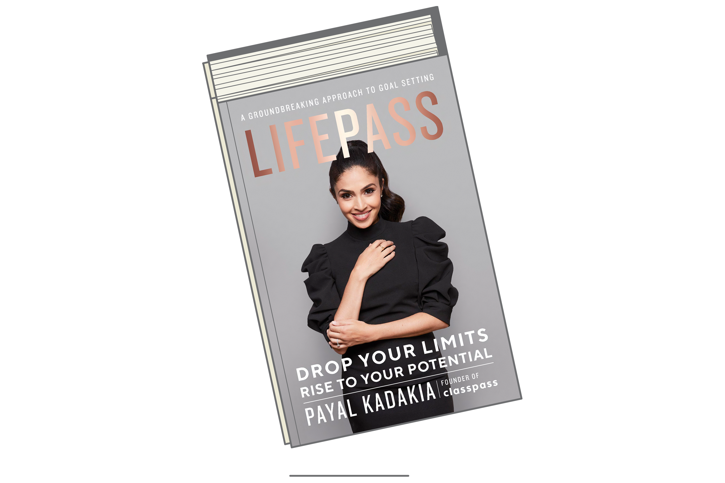 ClassPass founder Payal Kadakia's new book called LifePass.