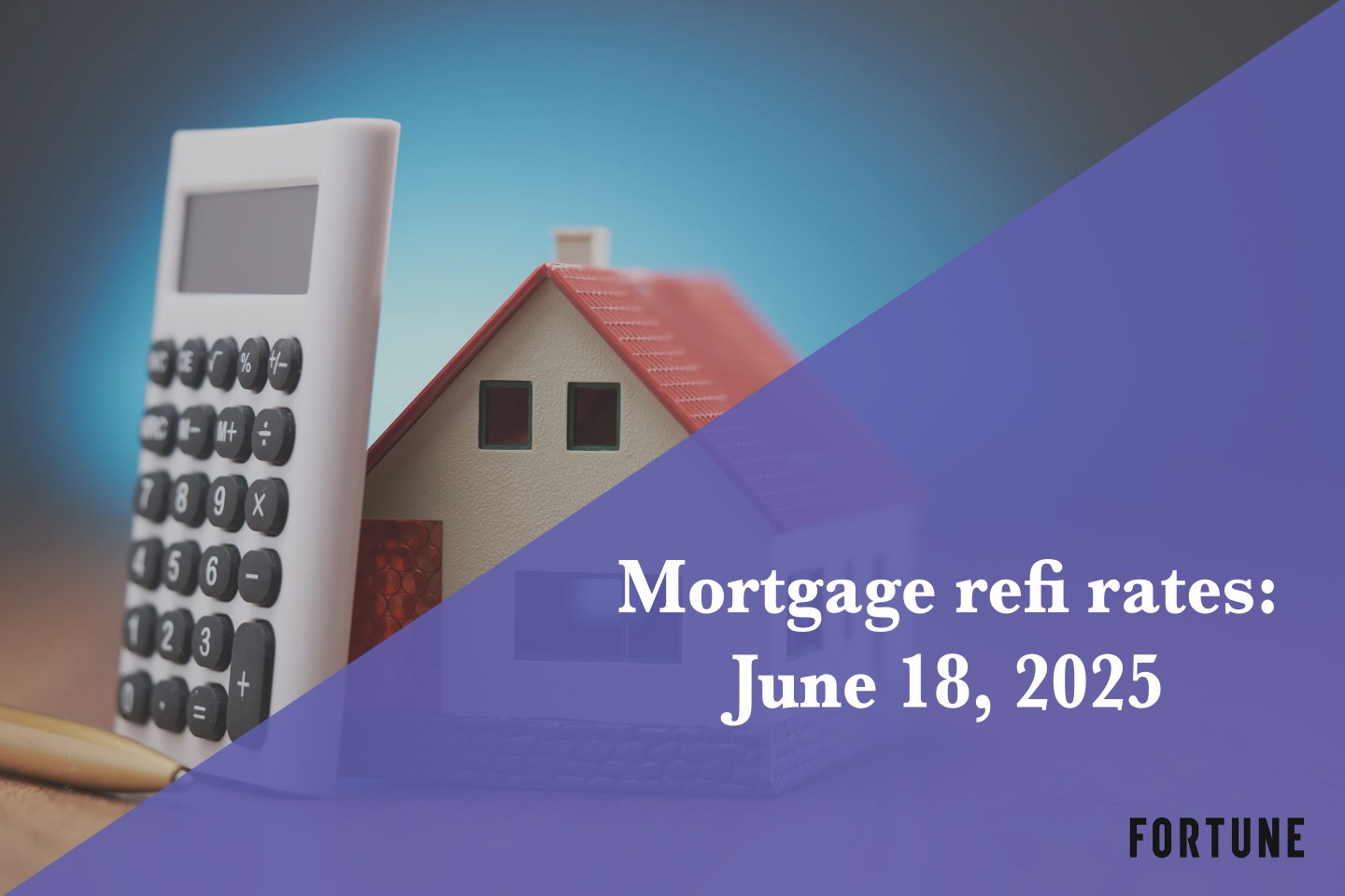 Current refi mortgage rates report for June 18, 2025