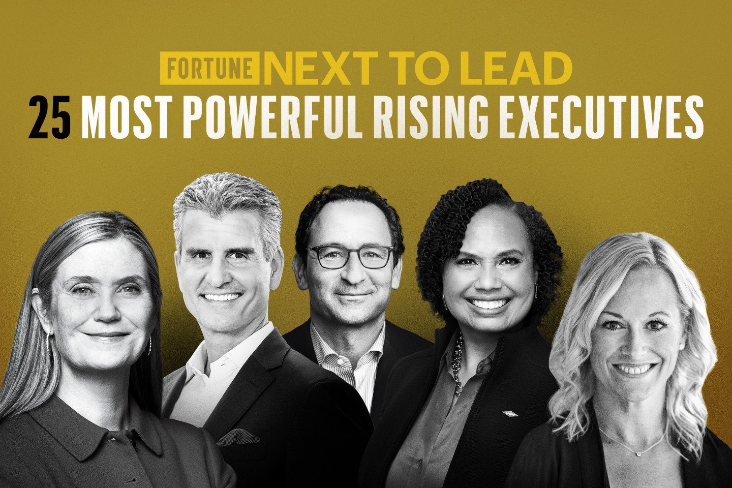 Fortune Next to Lead: 25 Most Powerful Rising Executives logo, featuring headshots of Marianne Lake, Josh D'Amaro, Jonathan Gray, Karen Carter, and Diana Frost.